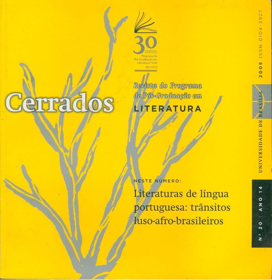 					Visualizar v. 14 n. 20 (2005): Literaturas de língua portuguesa: trânsitos literários luso-afro-basileiros
				