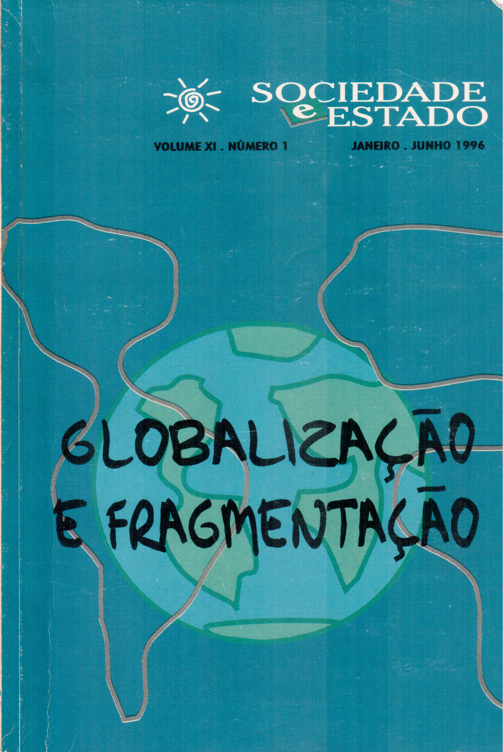 					Visualizar v. 11 n. 01 (1996): Dossiê: Meio Ambiente e Globalização
				