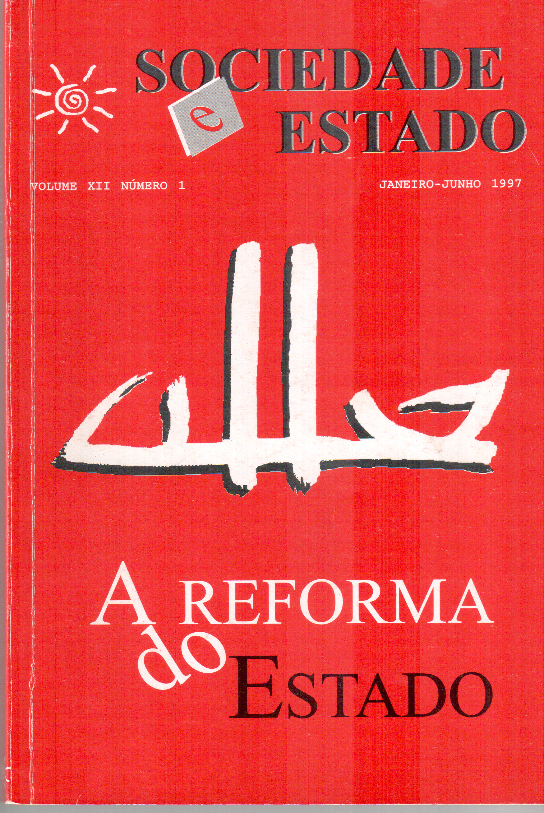 					Visualizar v. 12 n. 01 (1997): A Reforma do Estado
				