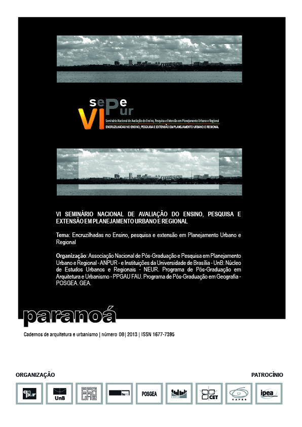 					Visualizar n. 8 (2013): VI Seminário Nacional de Avaliação do Ensino, Pesquisa e Extensão em Planejamento Urbano e Regional
				
