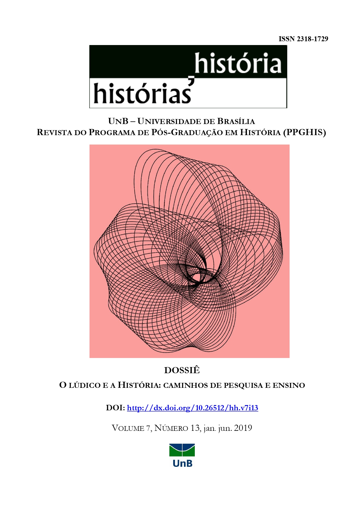 					Visualizar v. 7 n. 13 (2019): O lúdico e a História: caminhos de pesquisa e ensino (jan-jun)
				