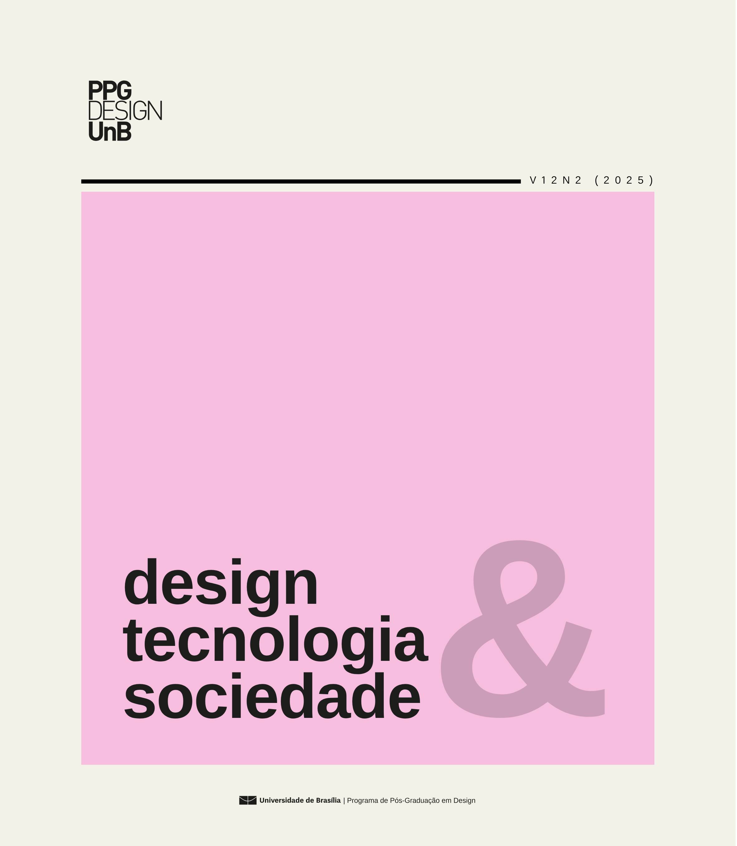 					Afficher Vol. 12 No. 2 (2025): Revista de Design, Tecnologia e Sociedade
				
