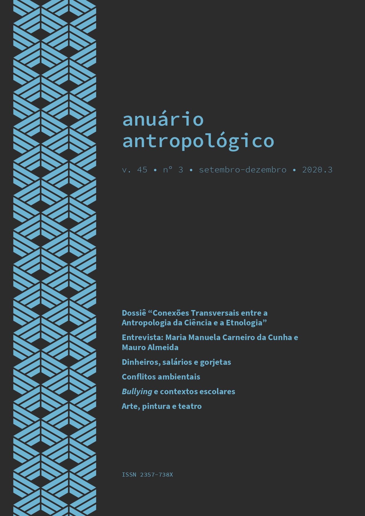 					Visualizar v. 45 n. 3 (2020): Anuário Antropológico
				