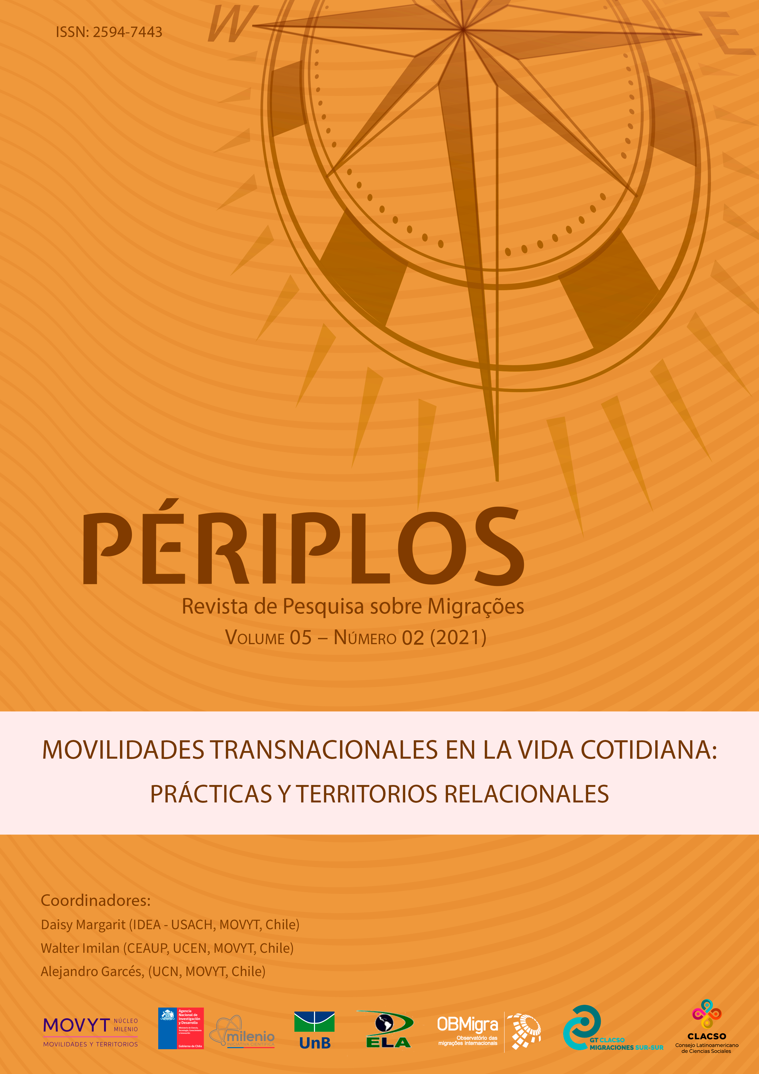 					Ver Vol. 5 Núm. 2 (2021): Movilidades transnacionales em la vida cotidiana: prácticas y territorios relacionales
				