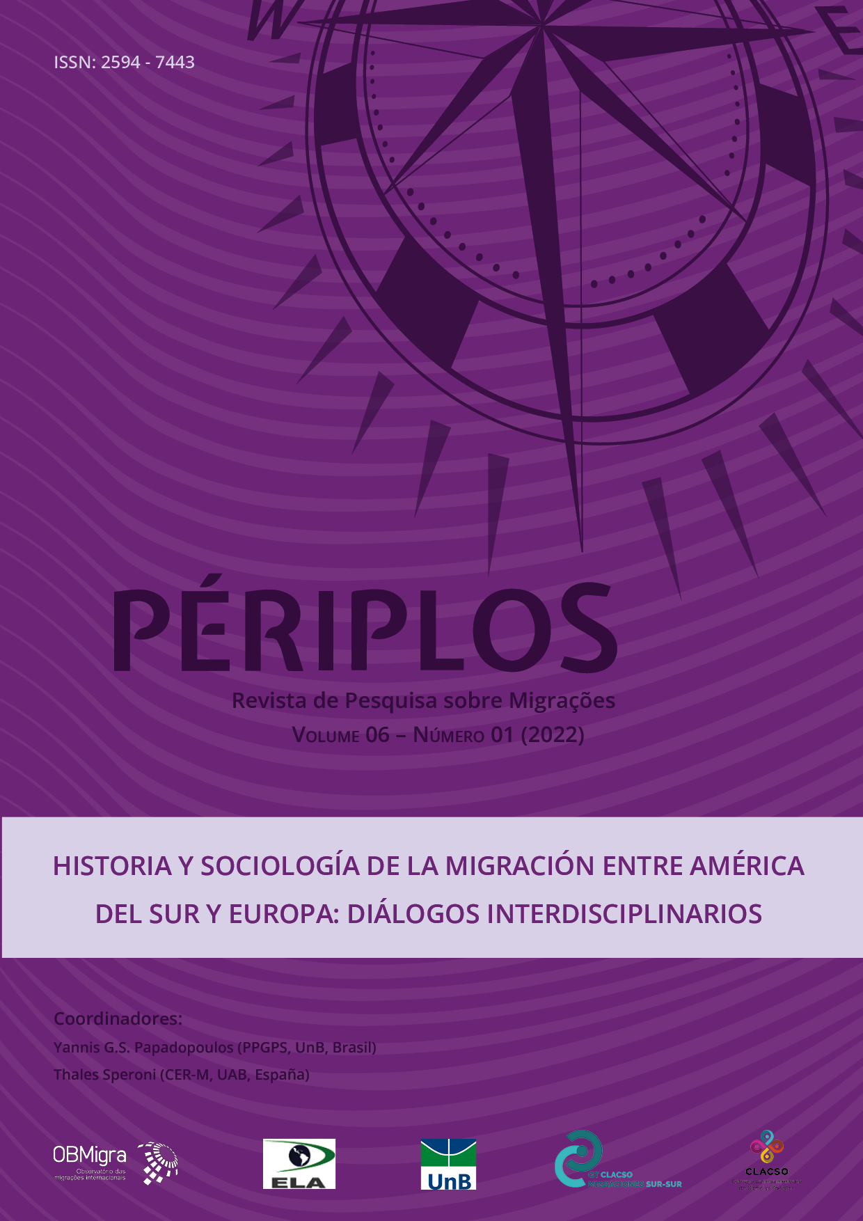 					Visualizar v. 6 n. 1 (2022): História e a sociologia das migrações entre a América do Sul e a Europa: Diálogos interdisciplinares
				