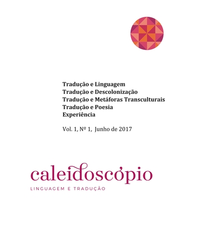 					Visualizar v. 1 n. 1 (2017): caleidoscópio: linguagem e tradução
				