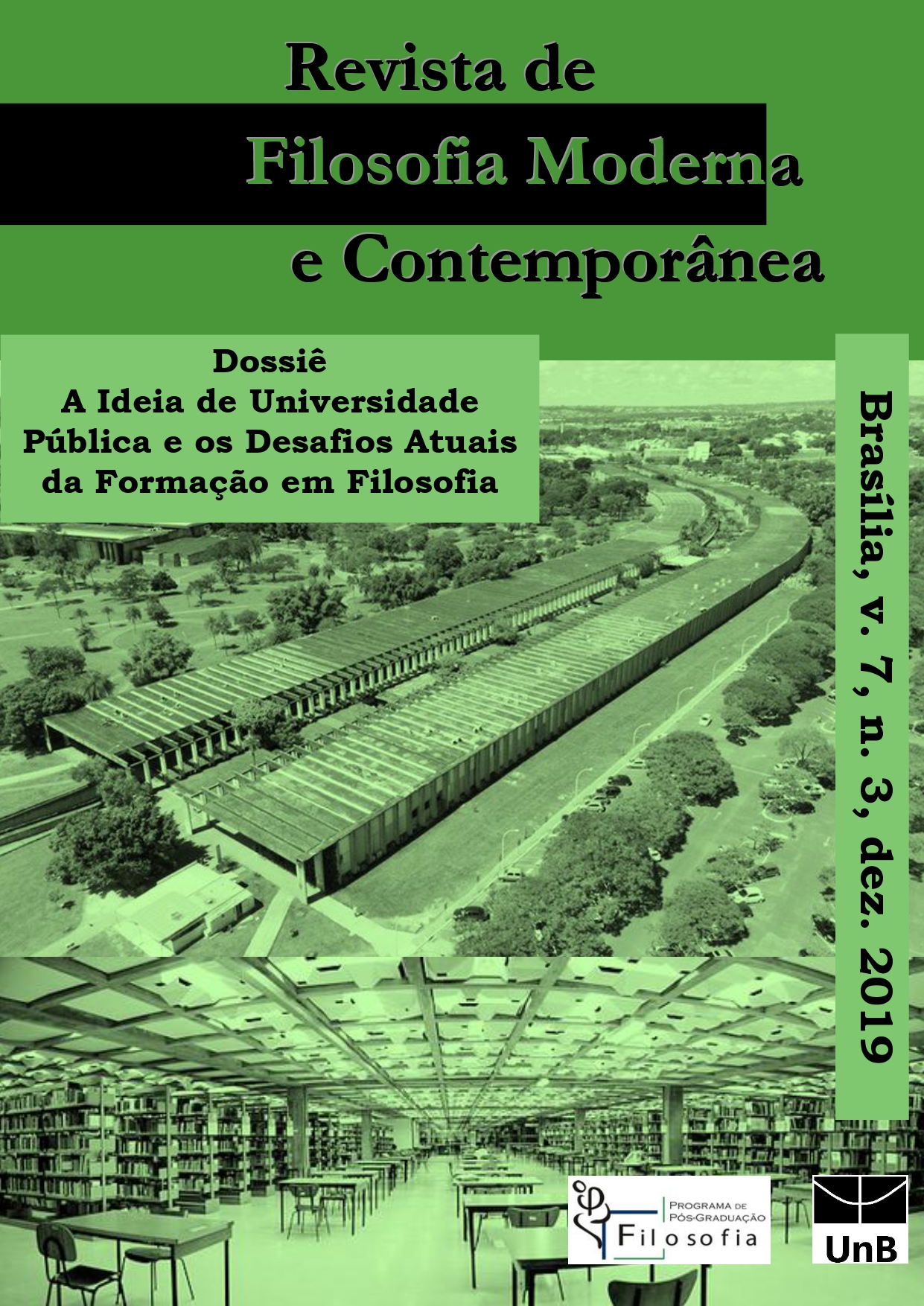 					Visualizar v. 7 n. 3 (2019): Dossiê “A Ideia de Universidade Pública e os Desafios Atuais da Formação em Filosofia”
				