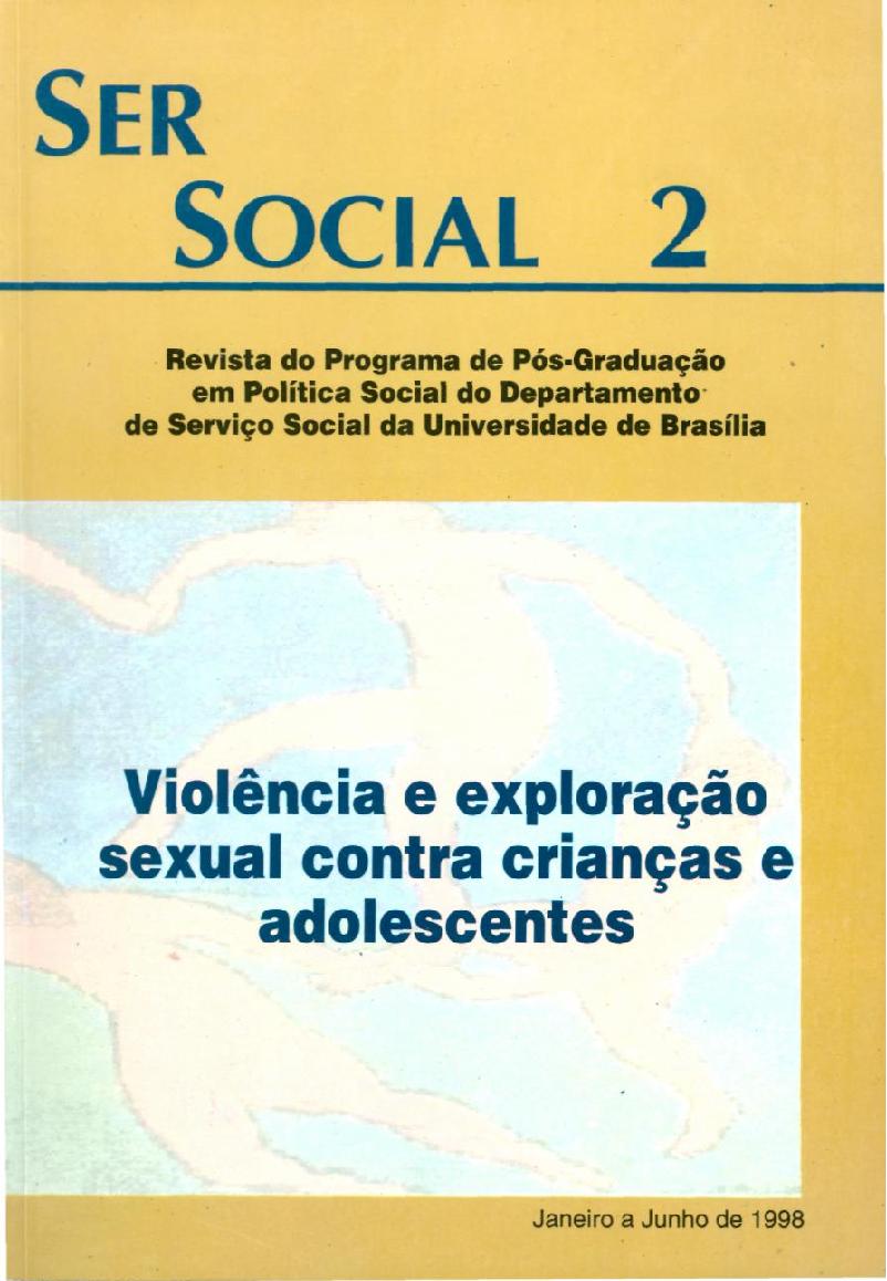 					Visualizar n. 2 (1998): Violência e Exploração Sexual contra crianças e adolescentes
				