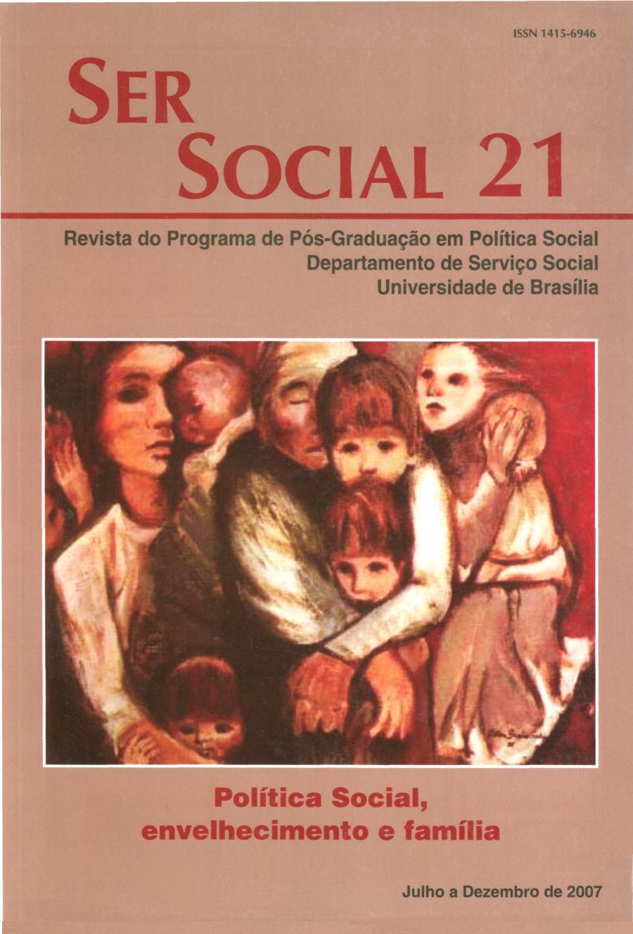 					Visualizar n. 21 (2007): Política Social, Envelhecimento e Família
				