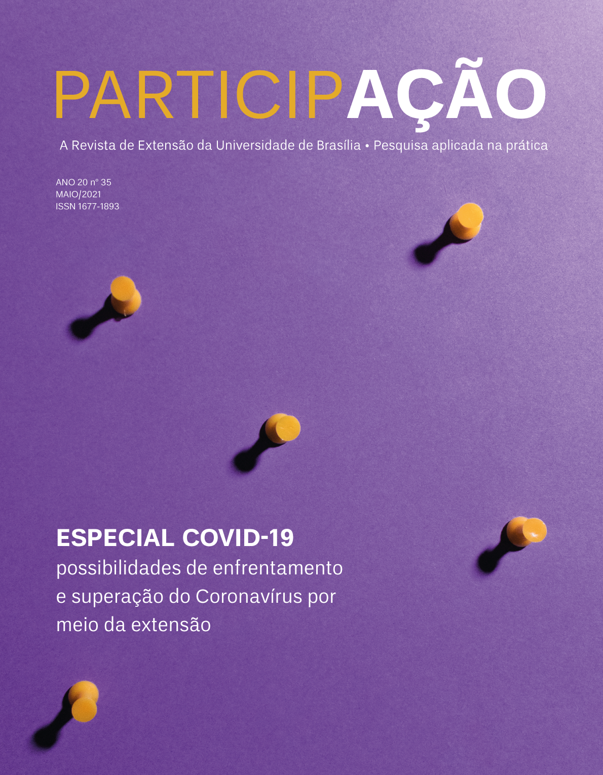					Visualizar v. 1 n. 35 (2021): Revista ParticipAção - Extensão universitária: possibilidades e intencionalidades no contexto pandêmico provocado pelo Coronavírus
				