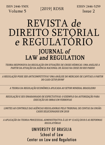 					Visualizar v. 5 n. 2 (2019): Revista de Direito Setorial e Regulatório / Journal of Law and Regulation
				