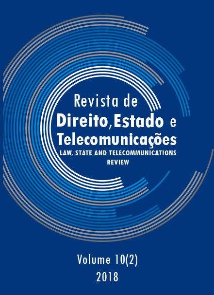 					View Vol. 10 No. 2 (2018): Law, State and Telecommunications Review / Revista de Direito, Estado e Telecomunicações
				