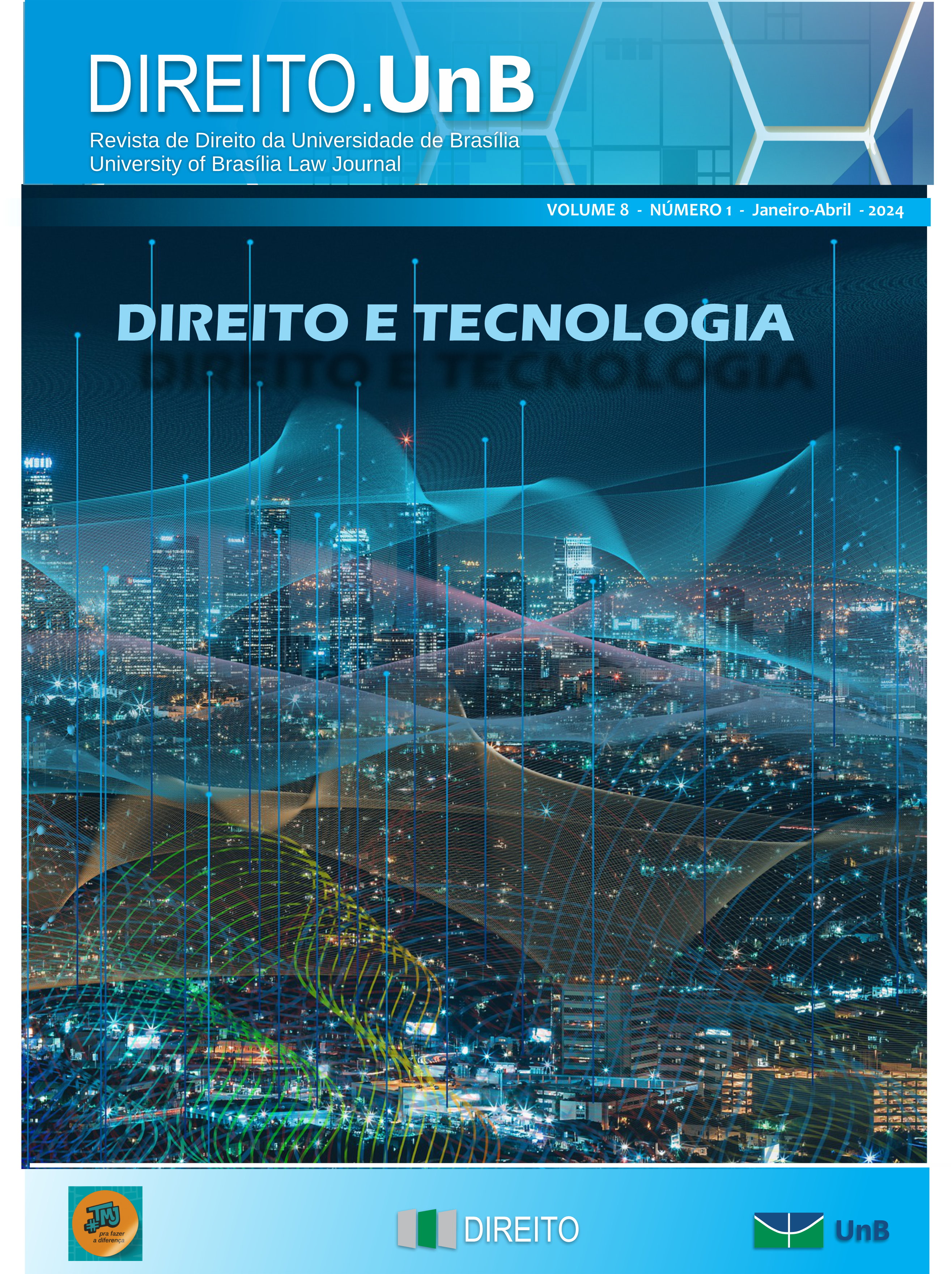 					View Vol. 8 No. 1 (2024): Revista Direito.UnB | Janeiro - Abril, 2024, V. 08, N. 1
				